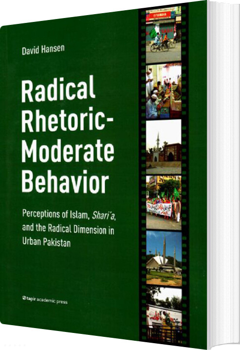 Radical Rhetoric - Moderate Behavior - David Hansen - English Book