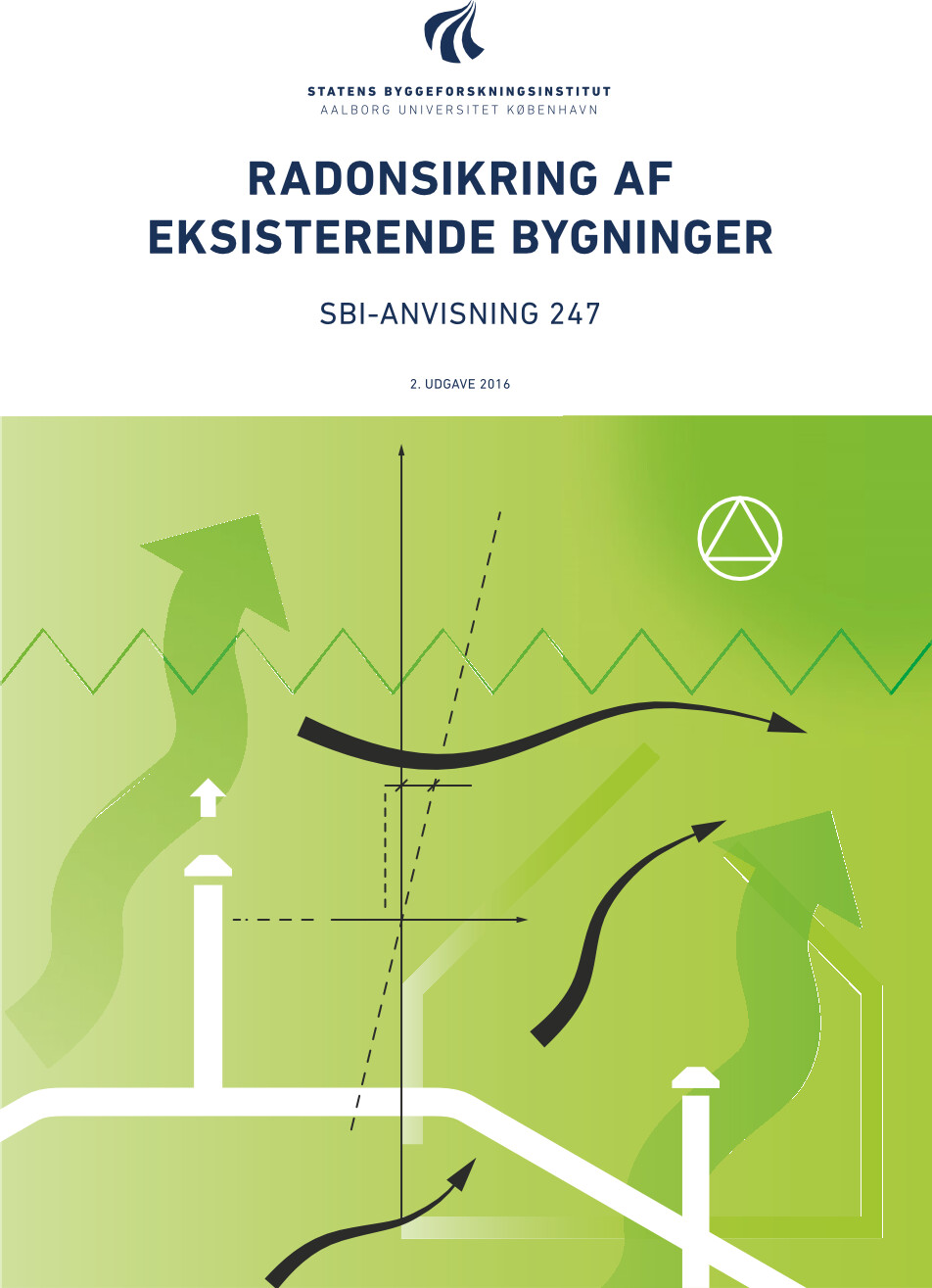 Sbi-anvisning 247 - Radonsikring Af Eksisterende Bygninger - Torben Valdbjørn Rasmussen - Bog