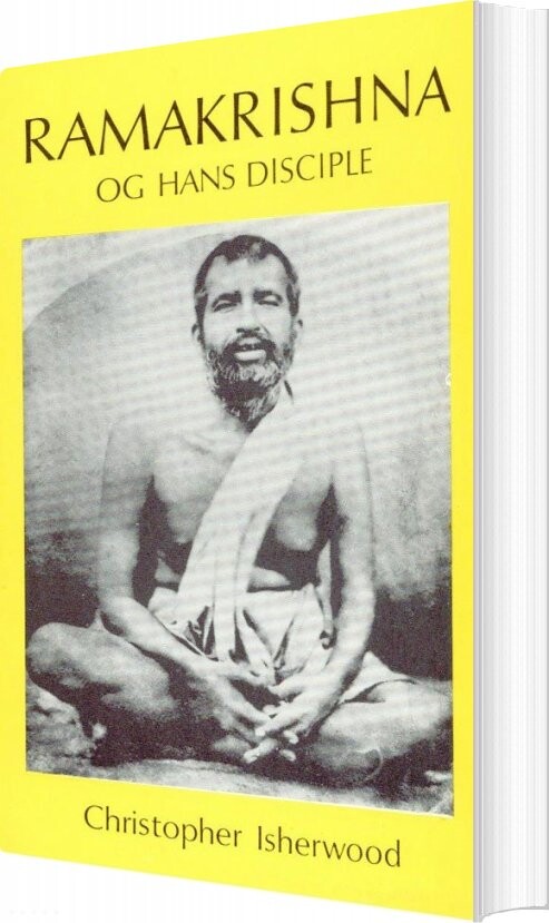 Ramakrishna Og Hans Disciple - Christopher Isherwood - Bog