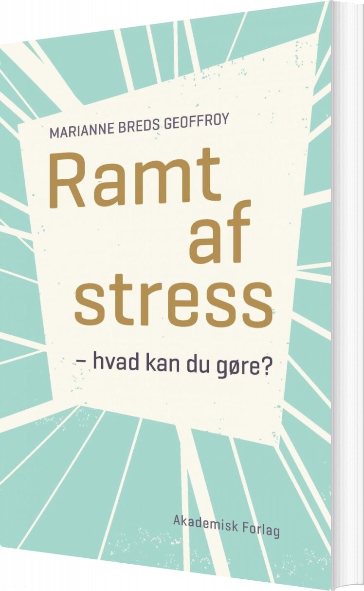 Ramt Af Stress - Marianne Breds Geoffroy - Bog