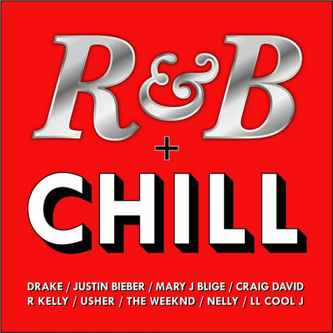 R & B + Chill - CD