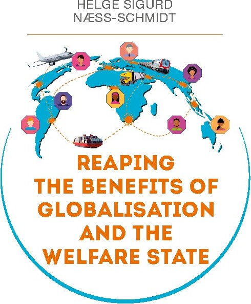 Billede af Reaping The Benefits Of Globalisation And The Welfare State - Sigurd Næss-schmidt - English Book