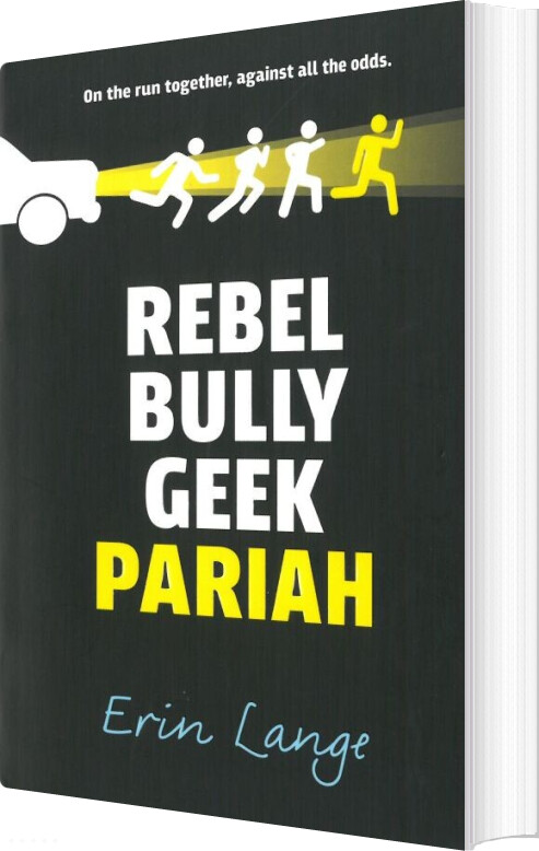 Billede af Rebel, Bully, Geek, Pariah - Erin Jade Lange - English Book