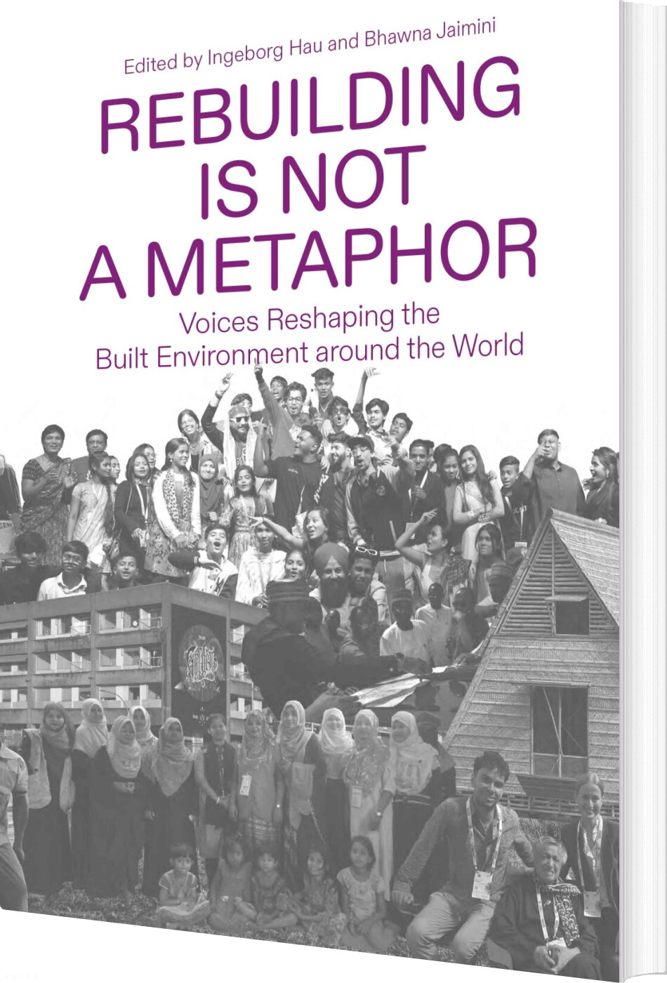 Rebuilding Is Not A Metaphor - Søren Nielsen - English Book