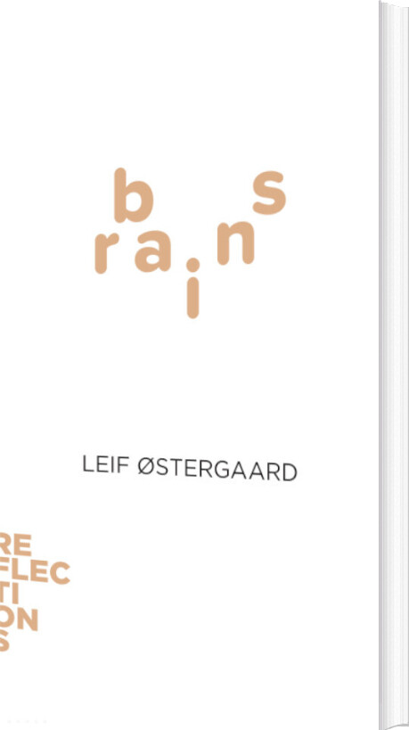 Reflections - Brains - Leif østergaard - English Book