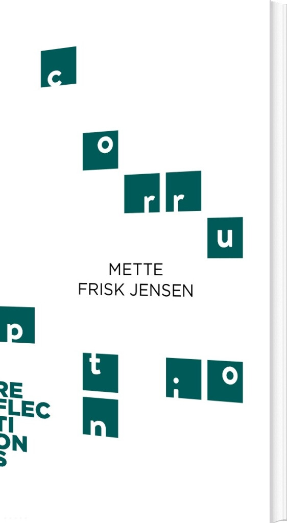 Reflections - Corruption - Mette Frisk Jensen - English Book