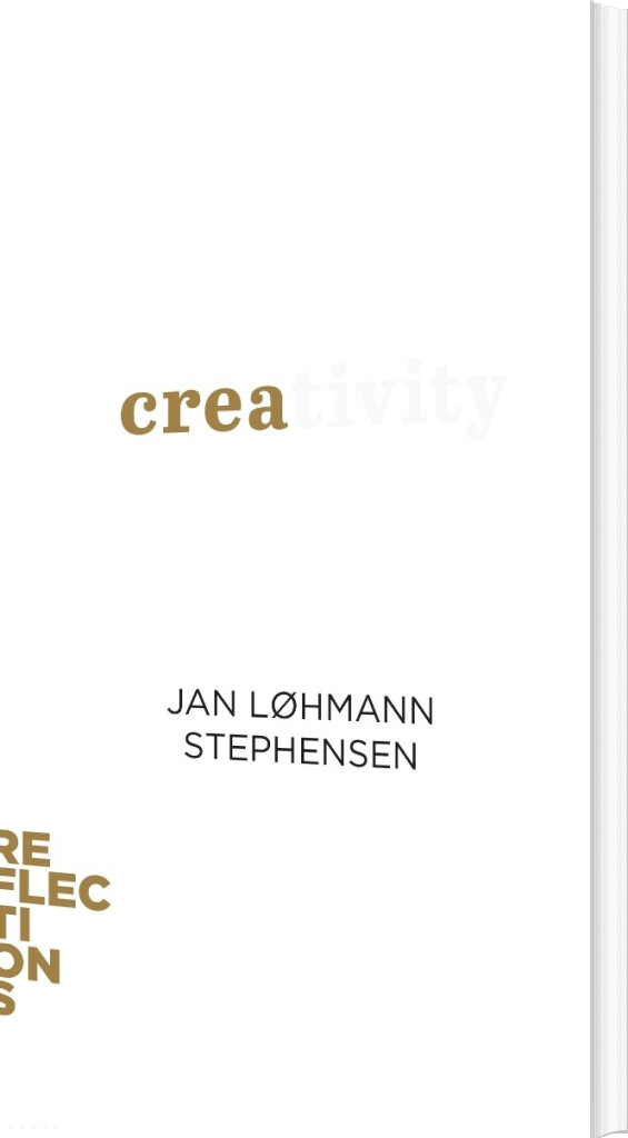 Reflections - Creativity - Jan Løhmann Stephensen - English Book