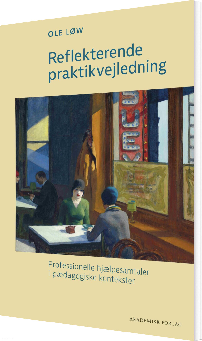 Reflekterende Praktikvejledning - Ole Løw - Bog