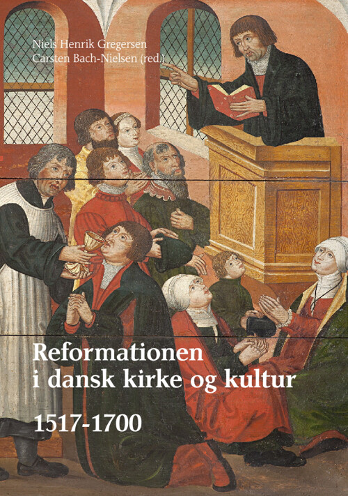 Reformationen I Dansk Kirke Og Kultur 1-3 - Bog