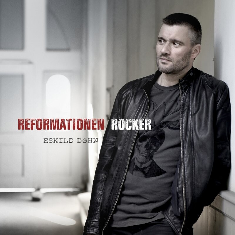 Eskild Dohn - Reformationen Rocker - CD