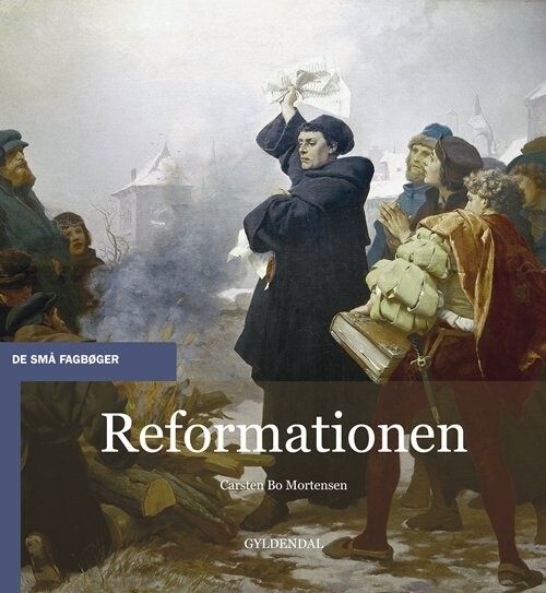 Billede af Reformationen - Carsten Bo Mortensen - Bog