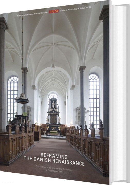 Reframing The Danish Renaissance - Bog
