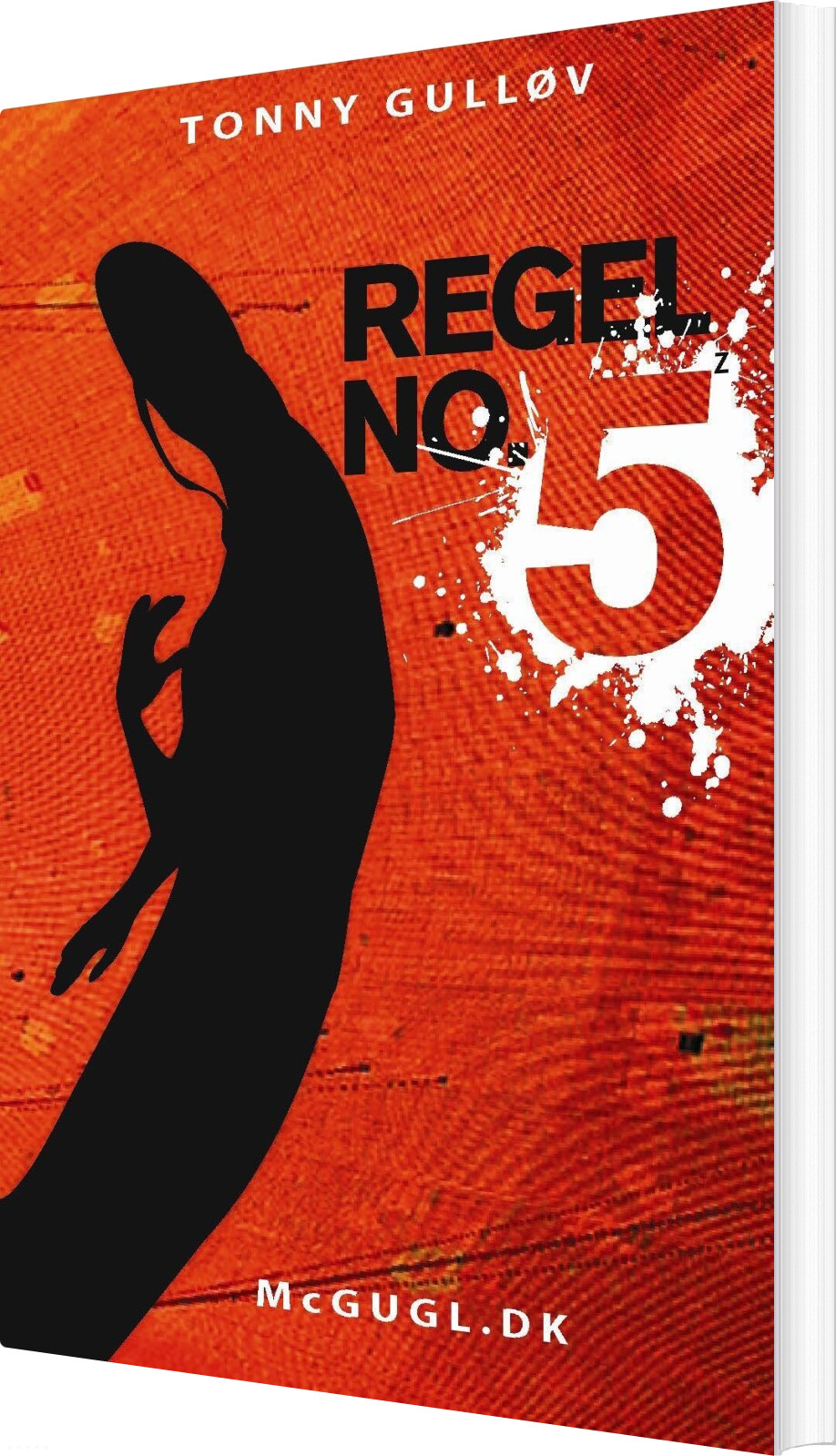 Regel No. 5 - Tonny Gulløv - Bog