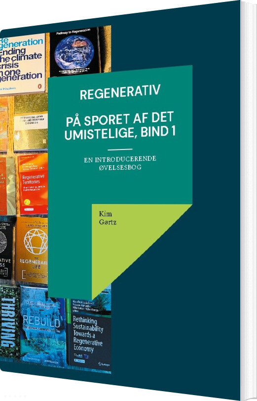 Regenerativ. På Sporet Af Det Umistelige, Bind 1 - Kim Gørtz - Bog