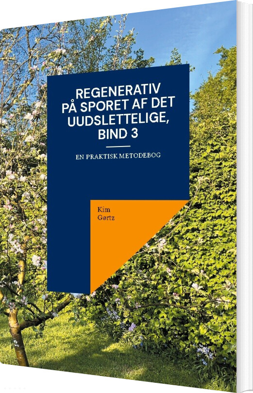 Regenerativ På Sporet Af Det Uudslettelige, Bind 3 - Kim Gørtz - Bog