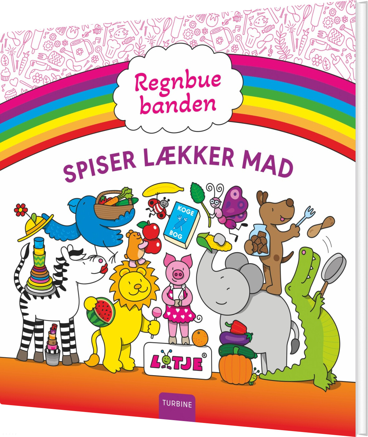 Regnbuebanden Spiser Lækker Mad - Lotje - Bog