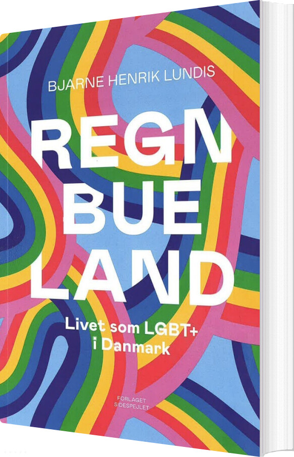 Regnbueland - Bjarne Henrik Lundis - Bog