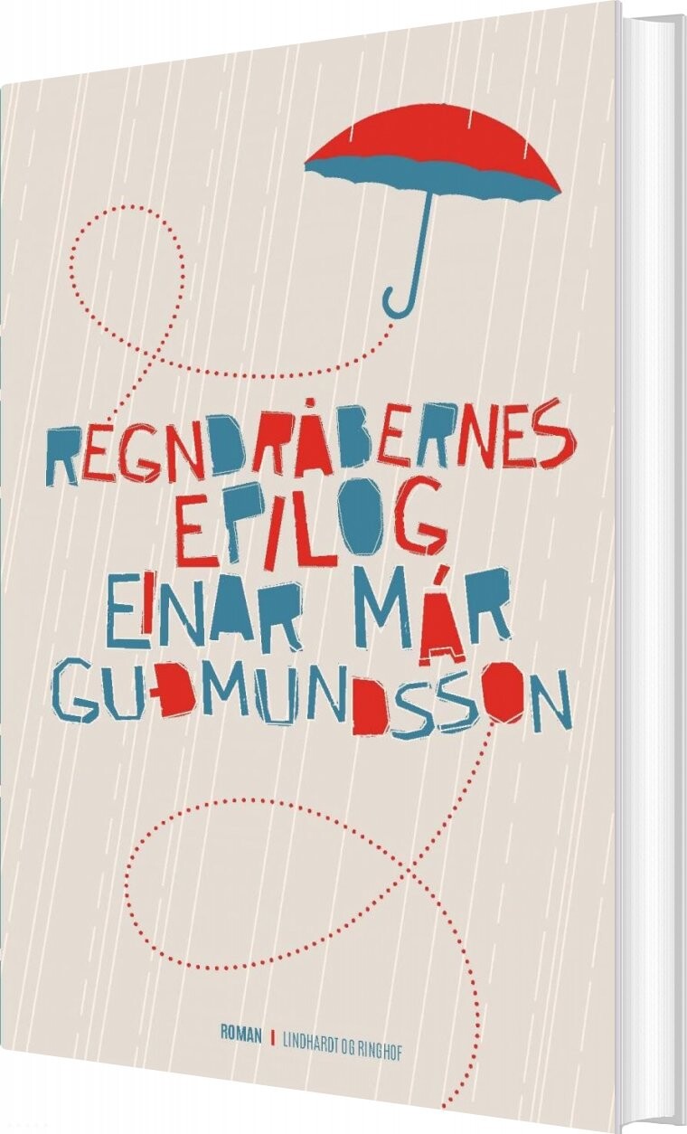 Regndråbernes Epilog - Einar Már Guðmundsson - Bog
