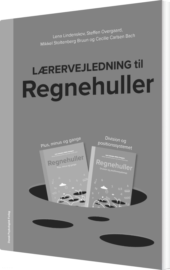 Billede af Lærervejledning Til Regnehuller - Plus, Minus Og Gange / Division Og Positionssystemet - Lena Lindenskov - Bog