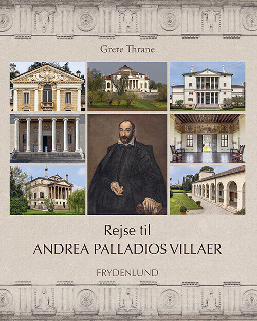 Rejse Til Andrea Palladios Villaer - Grete Thrane - Bog