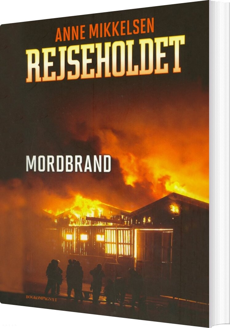 Rejseholdet 2: Mordbrand - Anne Mikkelsen - Bog