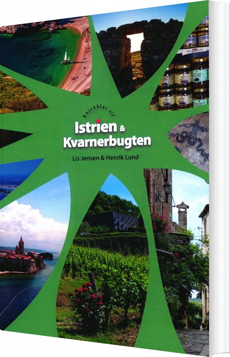 Billede af Rejseklar Til Istrien Og Kvarnebugten - Lis Jensen - Bog