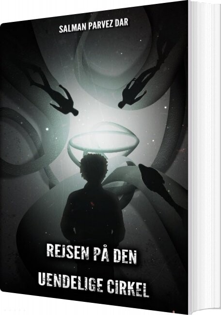 Billede af Rejsen På Den Uendelige Cirkel - Salman Parvez Dar - Bog
