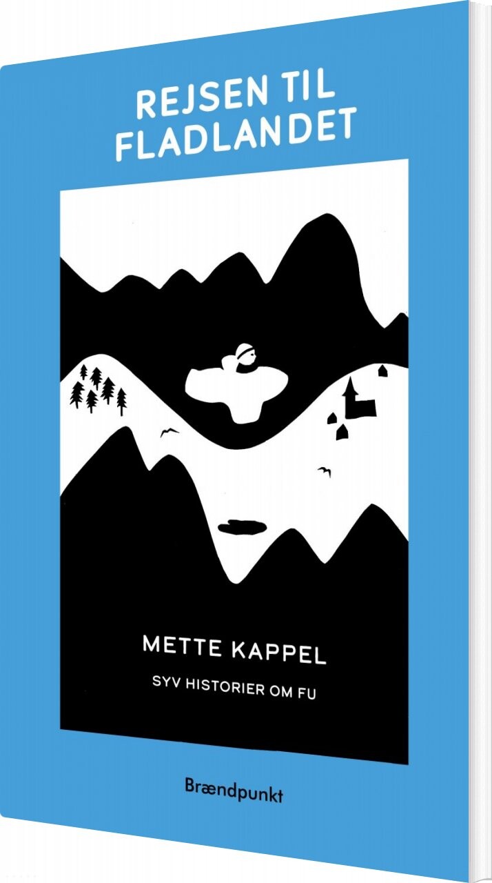 Billede af Rejsen Til Fladlandet - Mette Kappel - Bog