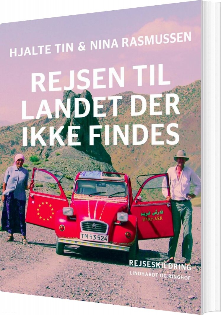 Rejsen Til Landet Der Ikke Findes - Nina Rasmussen - Bog