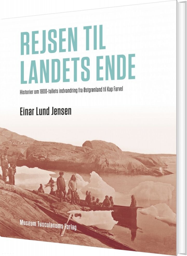 Rejsen Til Landets Ende - Einar Lund Jensen - Bog