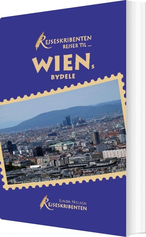 Billede af Rejseskribenten Rejser Til... Wiens Bydele - Linda Nielsen - Bog