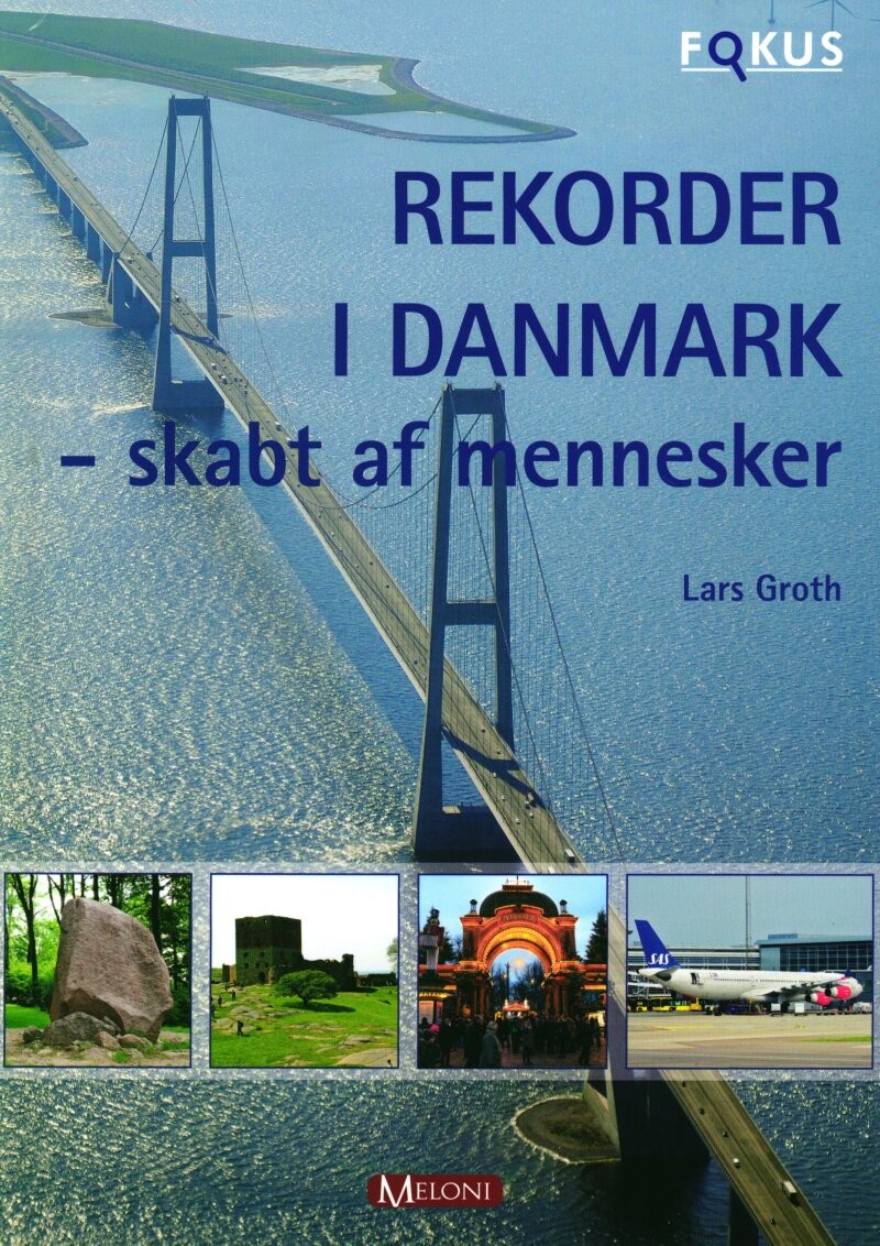 Rekorder I Danmark - Lars Groth - Bog