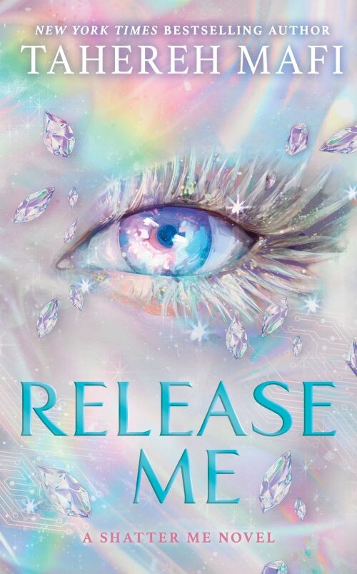 Release Me: Special Exclusive Edition - Tahereh Mafi - English Book