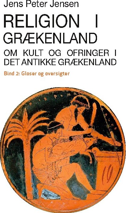 Religion I Grækenland - Jens Peter Jensen - Bog