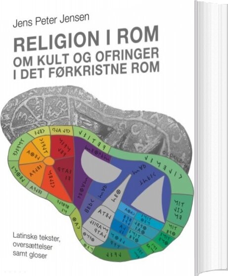 Religion I Rom - Om Kult Og Ofringer I Det Førkristne Rom - Jens Peter Jensen - Bog
