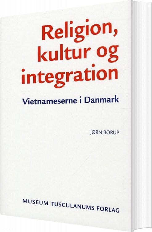 Religion, Kultur Og Integration - Jørn Borup - Bog