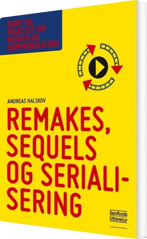 Billede af Remakes, Sequels Og Serialisering - Andreas Halskov - Bog