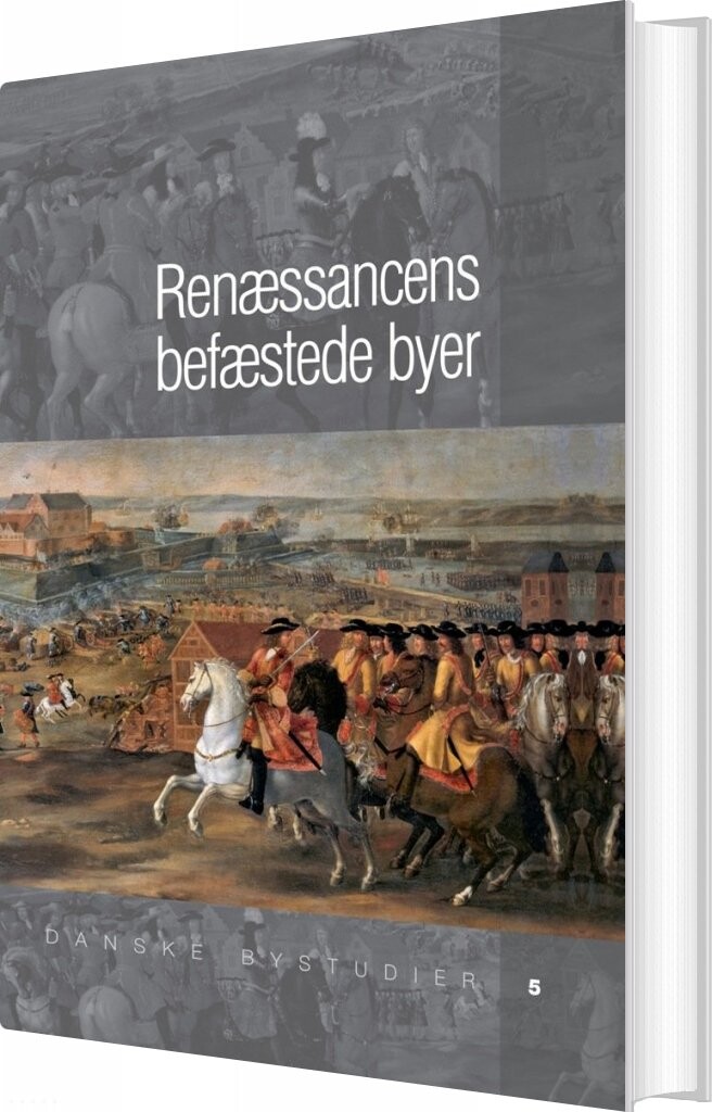 Billede af Renæssancens Befæstede Byer - Søren Bitsch Christensen Et Al - Bog