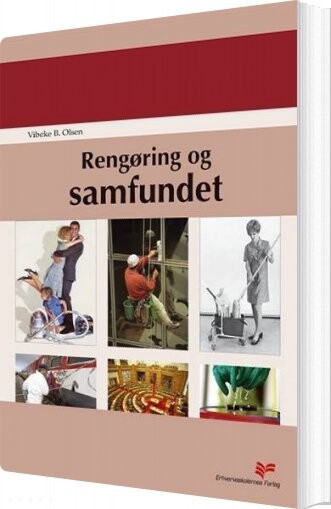 Rengøring Og Samfundet - Vibeke B Olsen - Bog