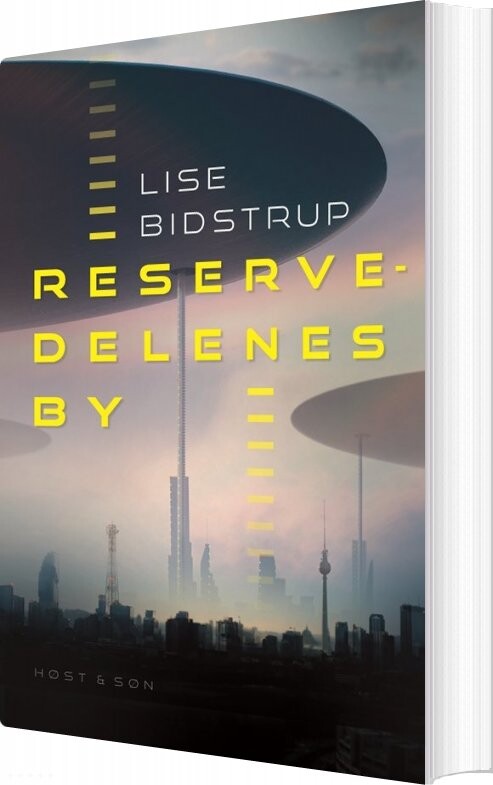 Reservedelenes By - Lise Bidstrup - Bog