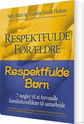 Billede af Respektfulde Forældre, Respektfulde Børn - Sura Hart - Bog