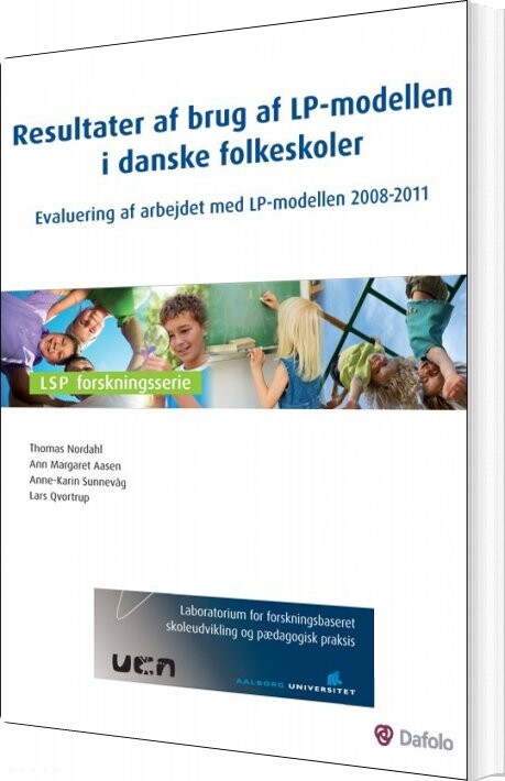 Resultater Af Brug Af Lp-modellen I Danske Folkeskoler - Lars Qvortrup - Bog - Dafolo