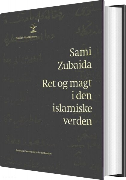 Ret Og Magt I Den Islamiske Verden - Sami Zubaida - Bog