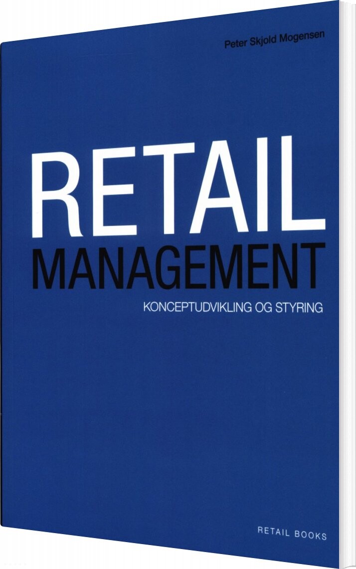 Retail Management - Peter Skjold Mogensen - Bog