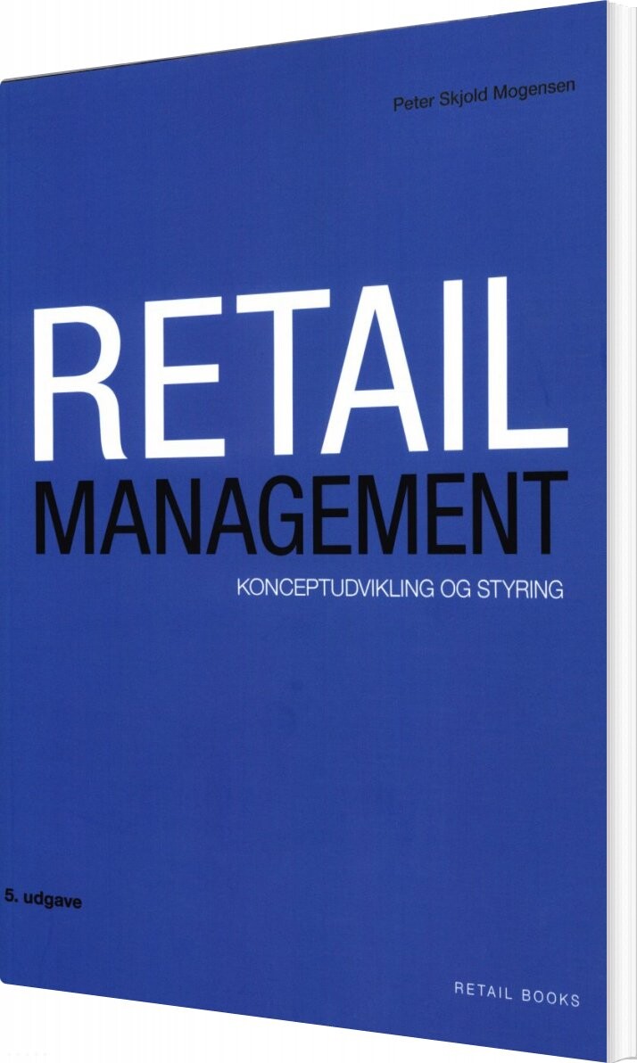 Retail Management - Peter Skjold Mogensen - Bog