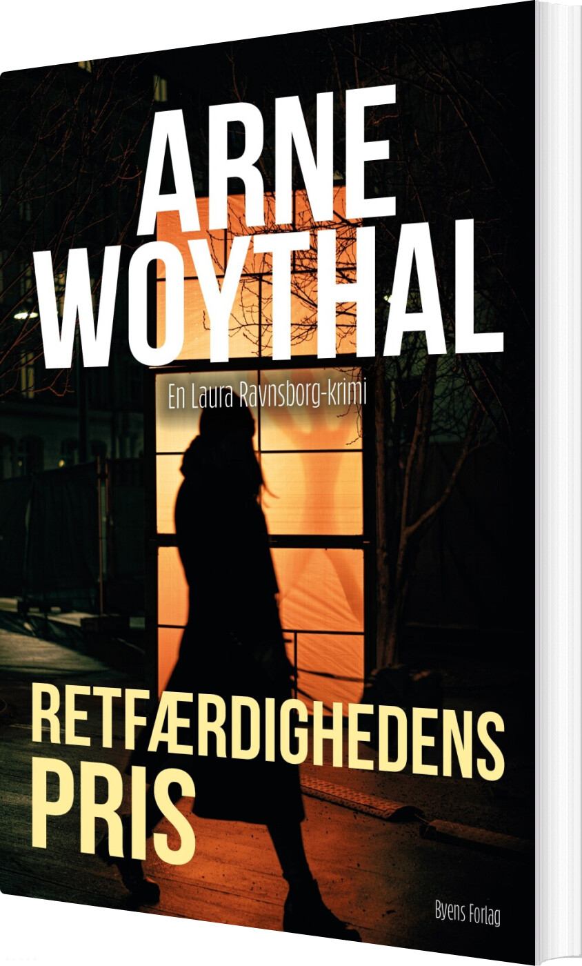 Retfærdighedens Pris - Arne Woythal - Bog