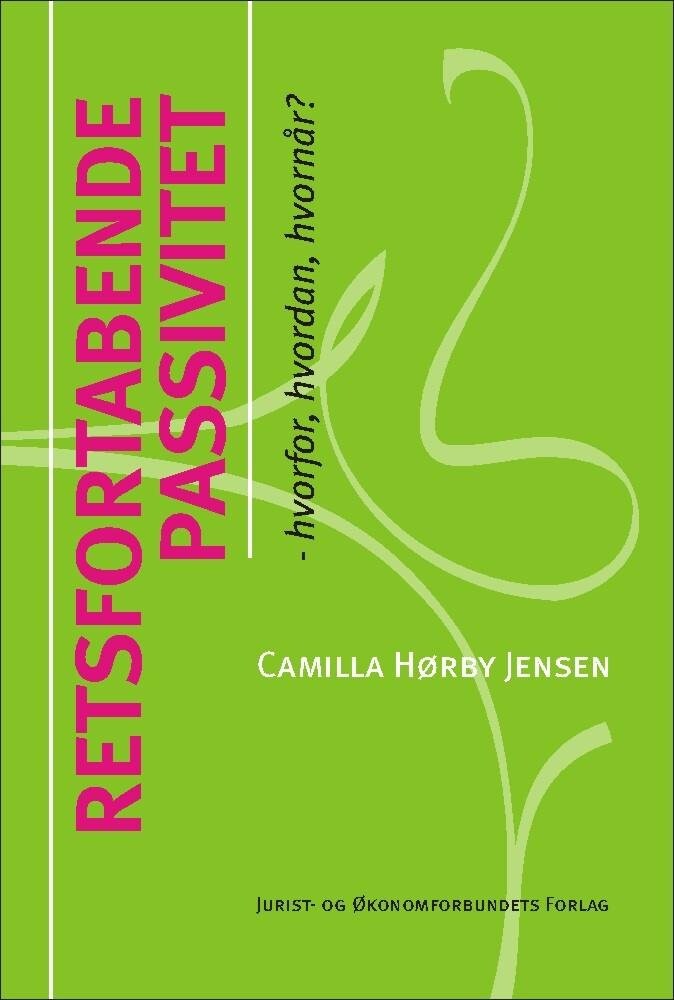 Retsfortabende Passivitet - Jensen C - Bog
