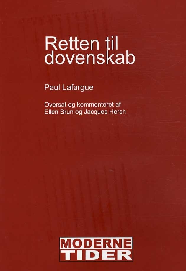 Billede af Retten Til Dovenskab - Paul Lafargue - Bog