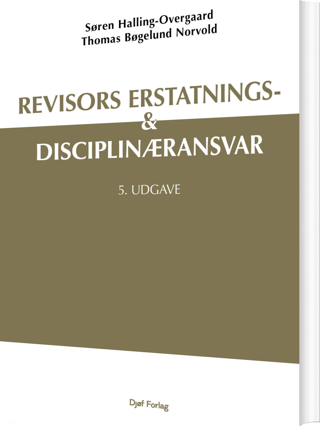 Revisors Erstatnings- Og Disciplinæransvar - Søren Halling-overgaard - Bog