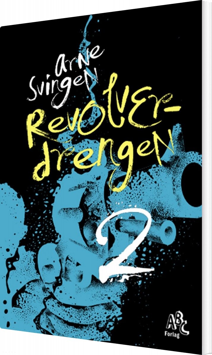 Billede af Revolverdrengen 2 - Arne Svingen - Bog